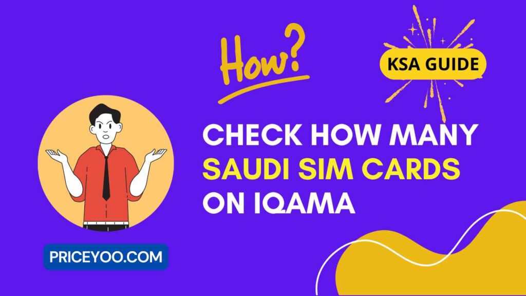 How To Check How Many Saudi SIM Cards On Iqama PriceYoo