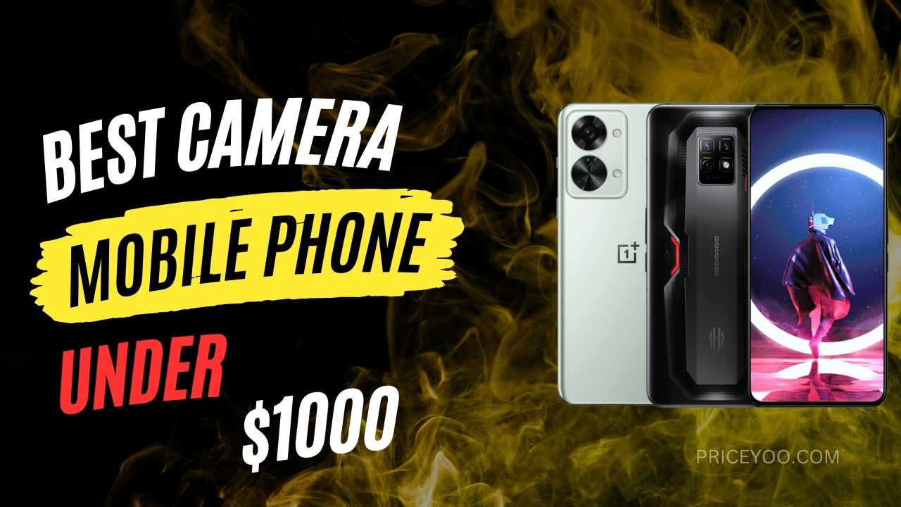 Best Camera Mobile Phones Under $1000 in the USA
