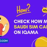 How to Check How Many Saudi SIM Cards on Iqama